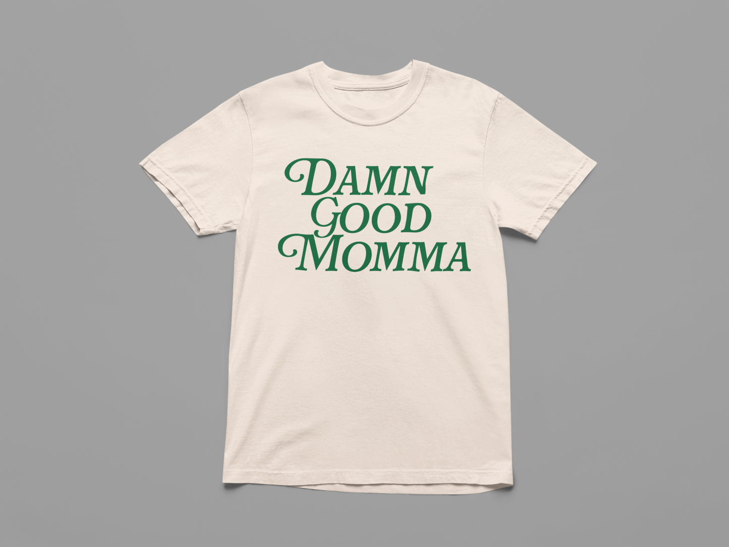 Damn Good Momma Essential Tee