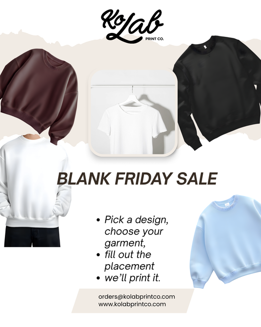 Blank Friday Custom Sweatshirt