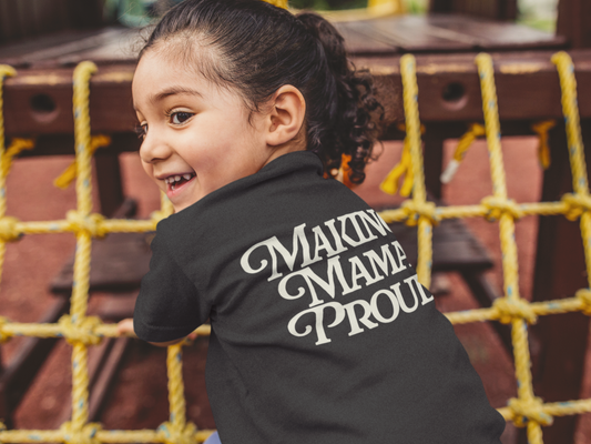 Making Mama Proud - Kids Tee